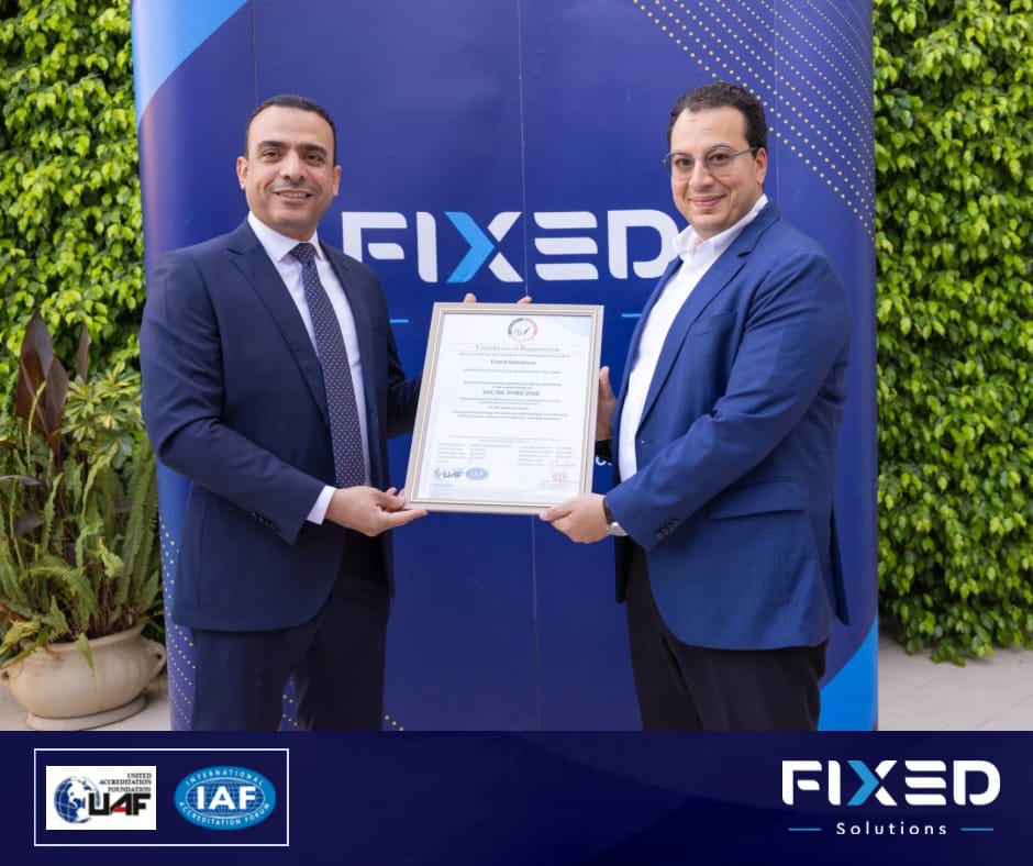 فيكسد سوليوشنز تحصل على شهادة ISO/IEC 27001:2022 لنظام إدارة أمن المعلومات